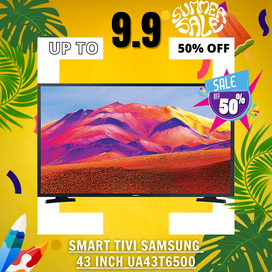 SMART TIVI SAMSUNG 43 INCH UA43T6500 hàng chính hãng