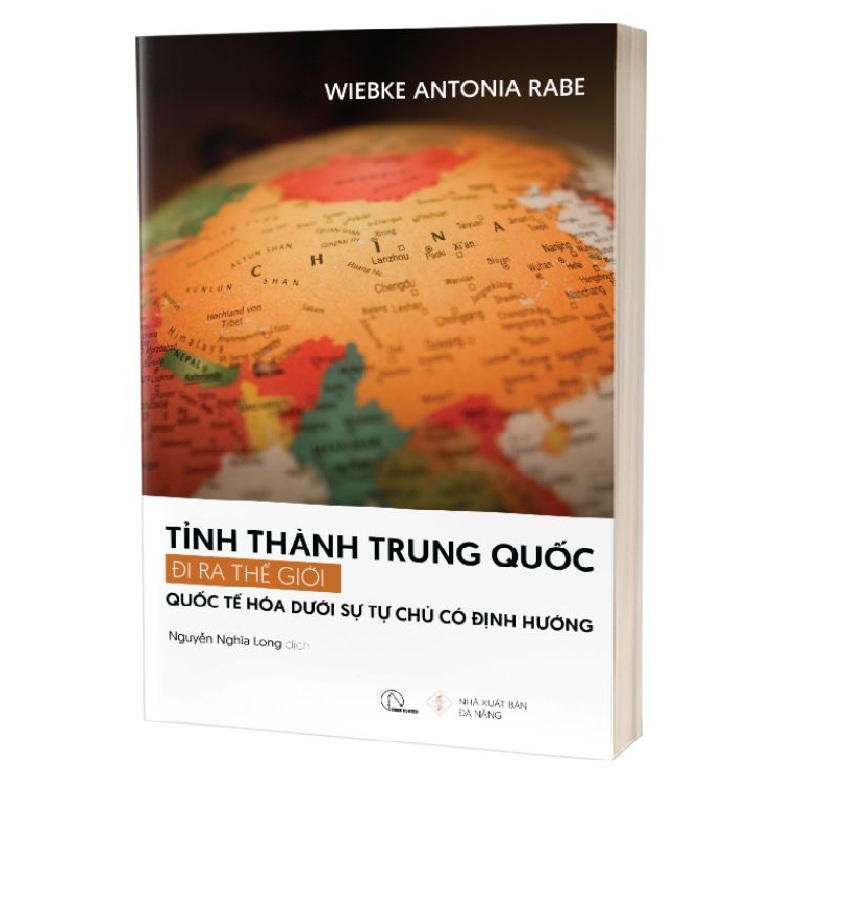 Tỉnh thành Trung Quốc đi ra thế giới – Wiebke Antonia Rabe