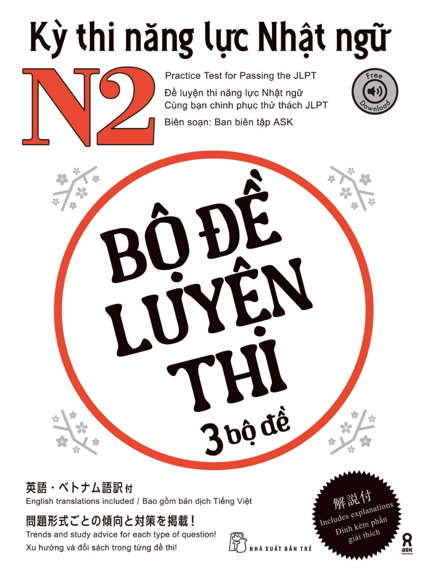 KỲ THI NĂNG LỰC NHẬT NGỮ N2 - BỘ ĐỀ LUYỆN THI 3 BỘ ĐỀ - Ban biên tập ASK - (bìa mềm)