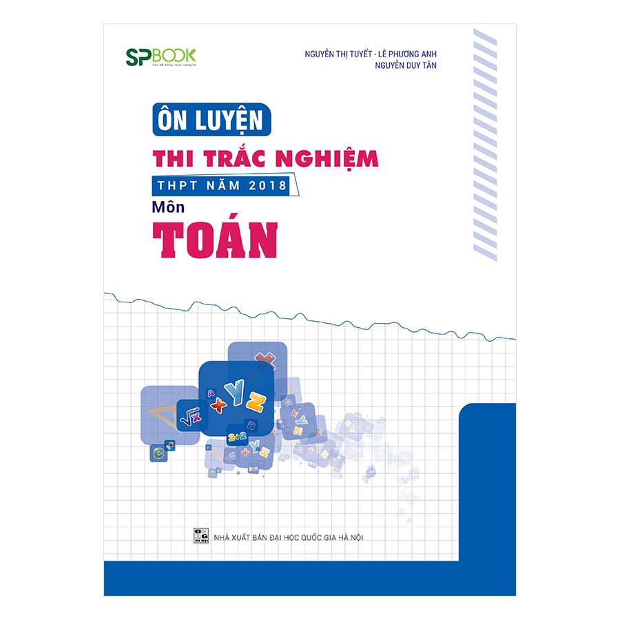 Ôn Luyện Thi Tốt Nghiệp THPT Quốc Gia Năm 2018 Môn Toán