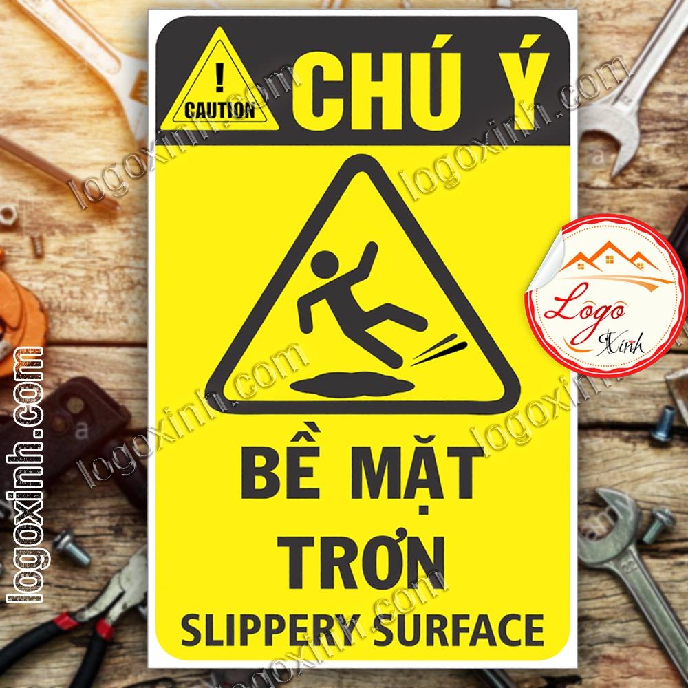 LOGO TEM STICKER CẢNH BÁO BỀ MẶT TRƠN TRƯỢT DỄ NGÃ- SLIPPERY SURFACE FLOOR - BIỂN CẢNH BÁO AN TOÀN LAO ĐỘNG