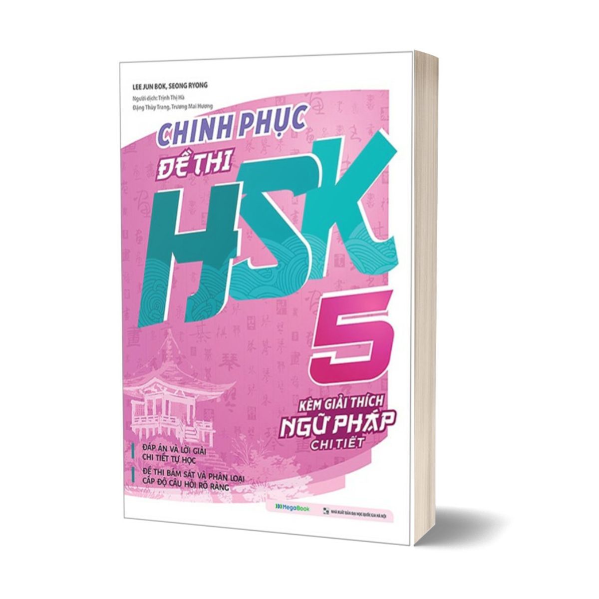 Chinh Phục Đề Thi HSK 5 (Kèm Giải Thích Ngữ Pháp Chi Tiết)