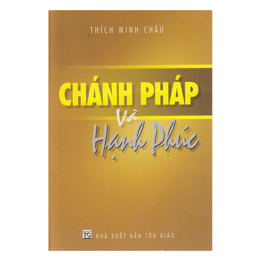 Chánh Pháp Và Hạnh Phúc