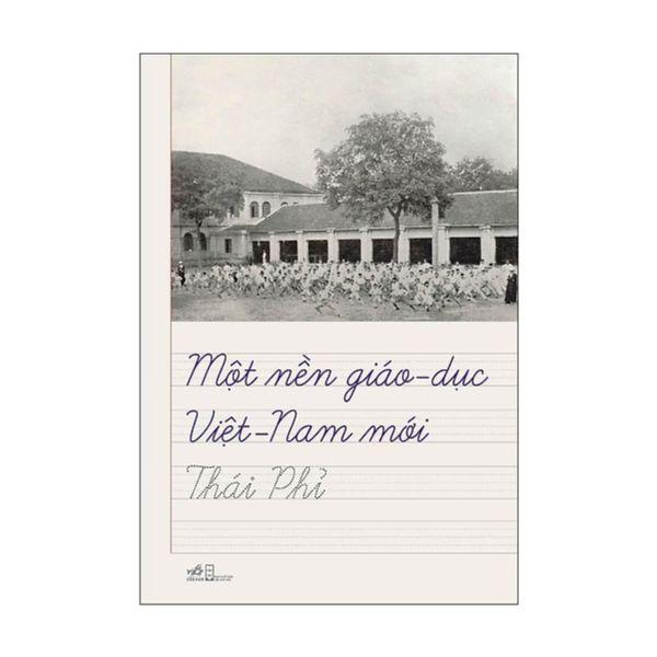 Một Nền Giáo Dục Việt Nam Mới