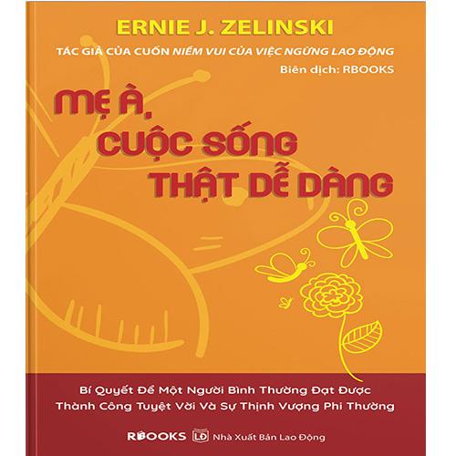 Mẹ À, Cuốc Sống Thật Dễ Dàng