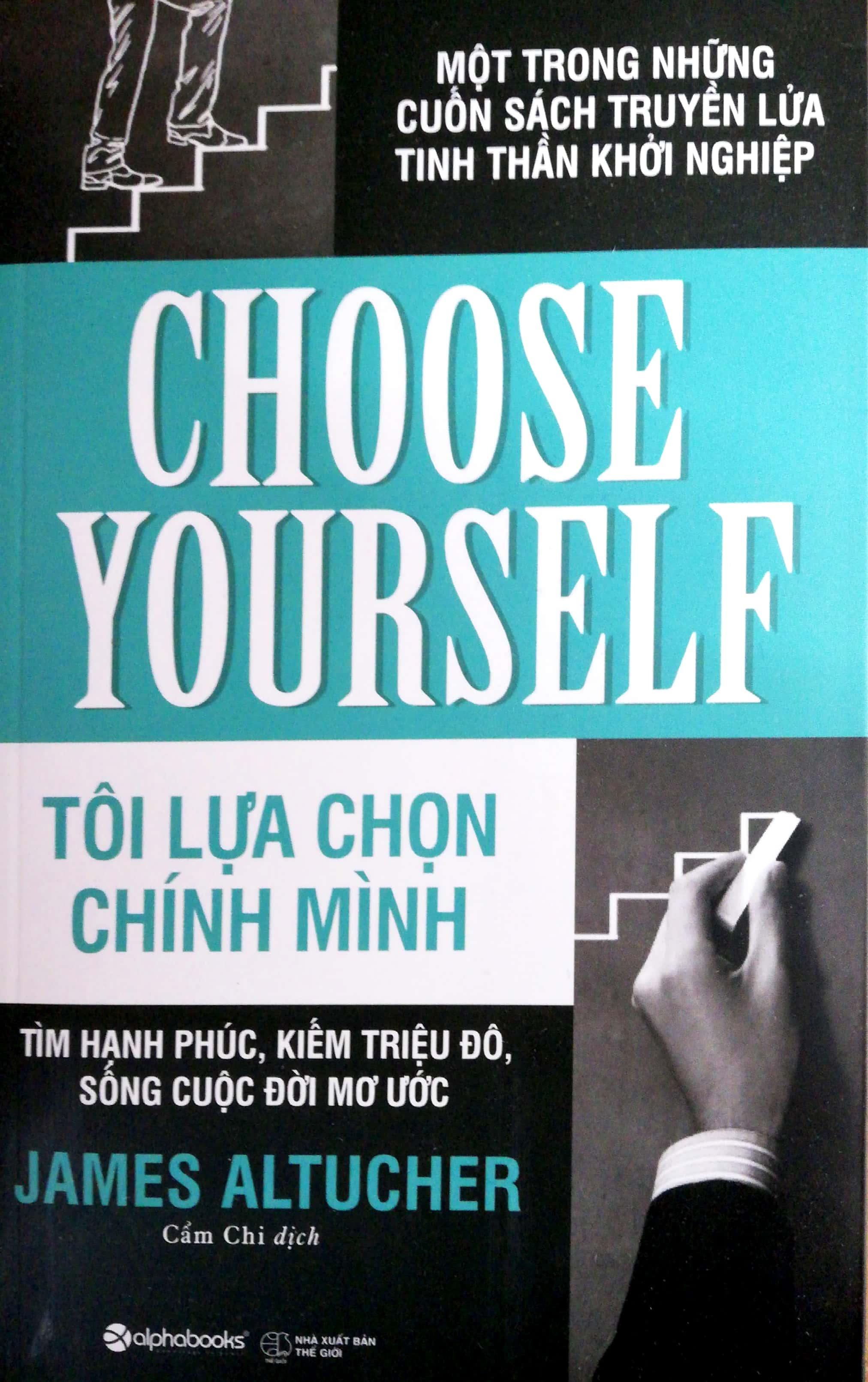 Tôi Lựa Chọn Chính Mình (Tái Bản 2018)