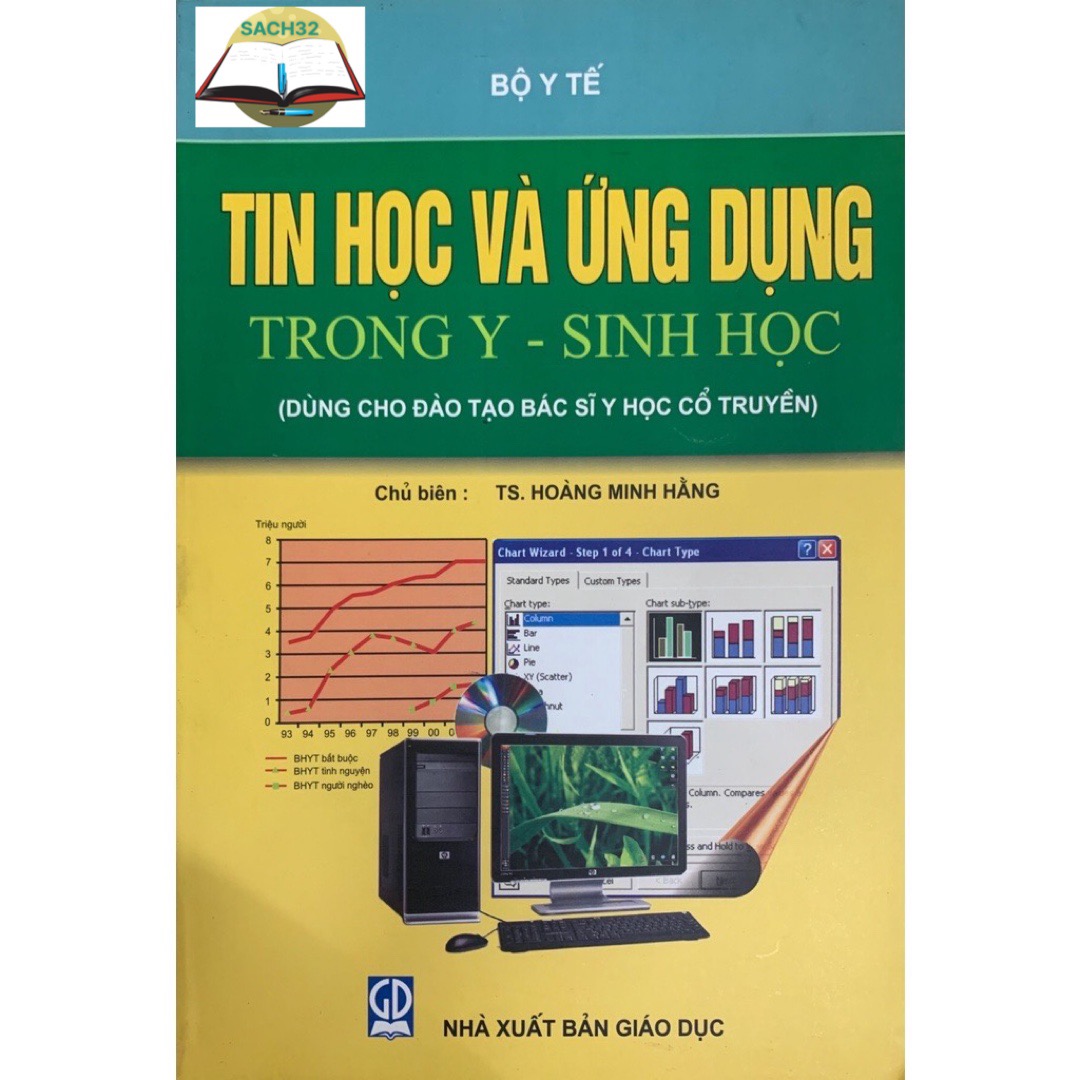 Tin Học Và Ứng Dụng Trong Y - Sinh Học( Dùng Cho Đào Tạo Bác Sĩ Y Học Cổ Truyền)