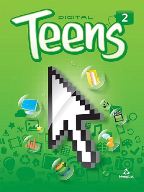 Binary Logic: ICT - Sách học tin học bằng tiếng Anh - Digital Teen 2 Student's Book