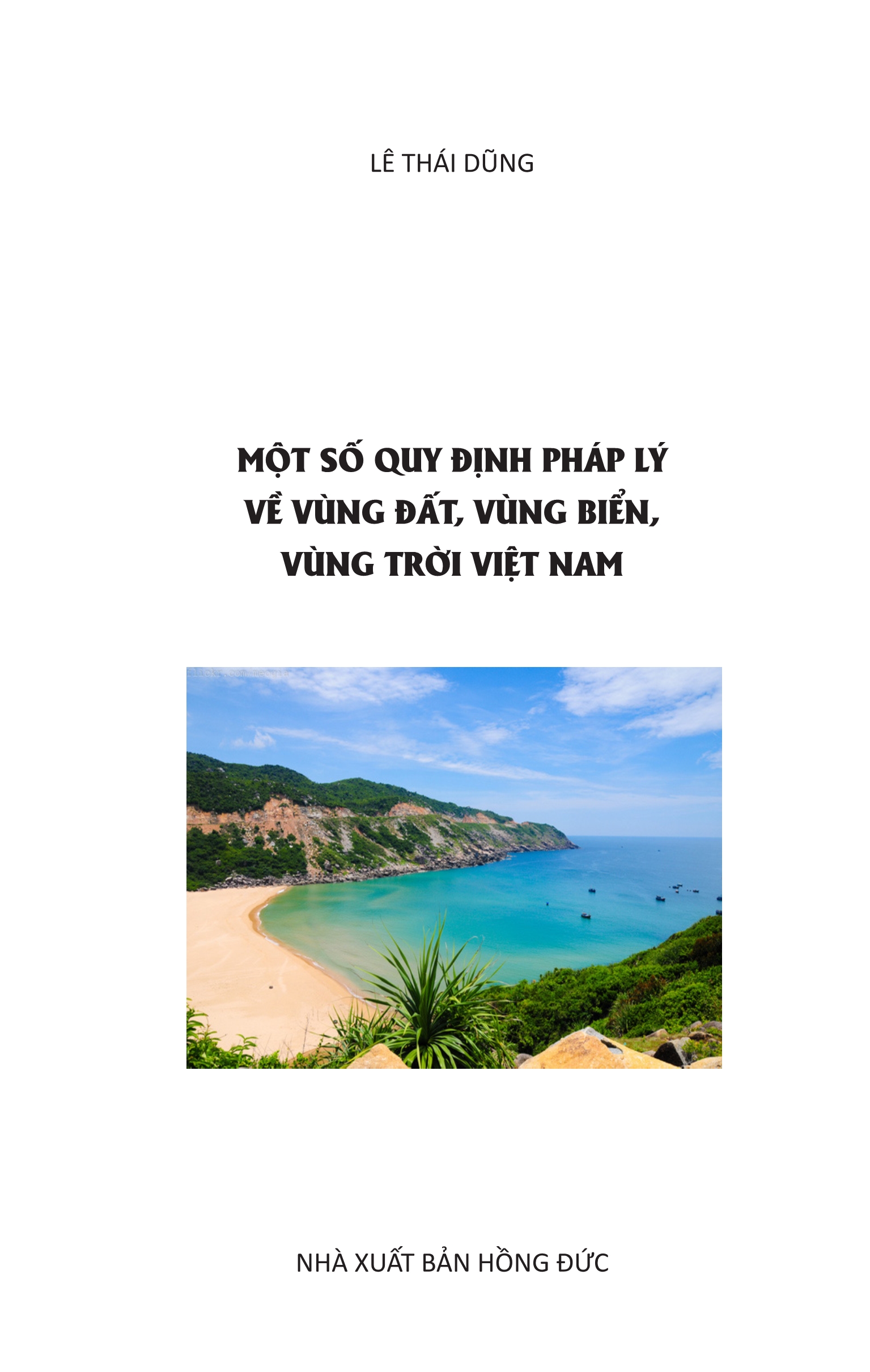 Một Số Quy Định Pháp Lý Về Vùng Đất, Vùng Biển, Vùng Trời Việt Nam