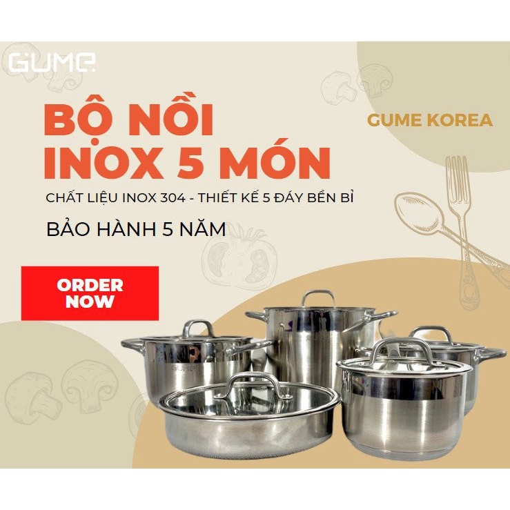 Bộ Nồi Inox 5 Món Cao Cấp GUME - Đế 5 Lớp - Hàng Nhập Hàn Quốc