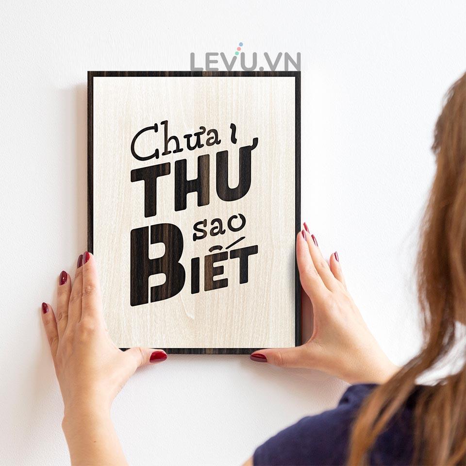 Tranh Treo Văn Phòng LEVU LV093 "Chưa thử sao biết"