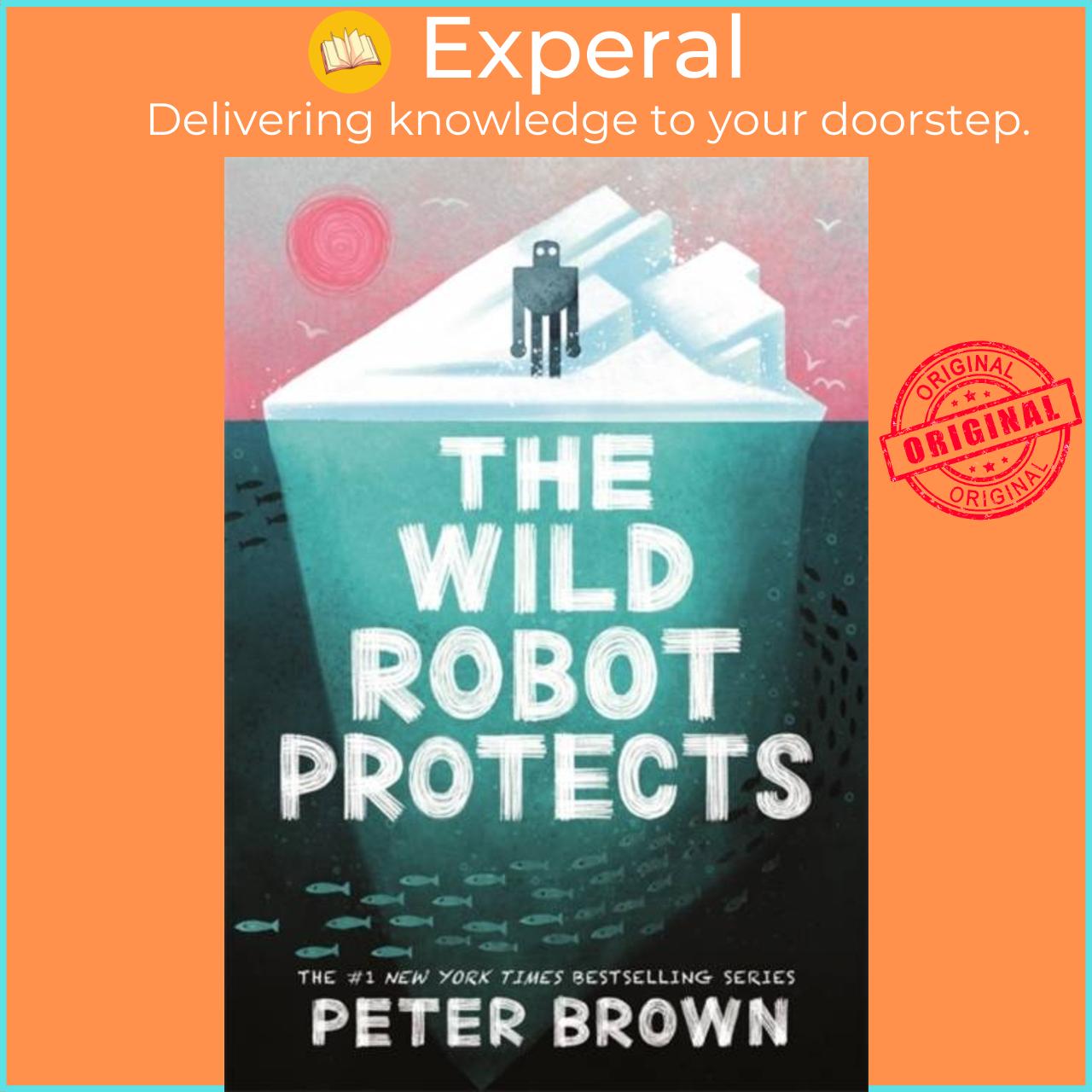 Sách - The Wild Robot Protects (The Wild Robot 3) by Peter Brown (UK edition, paperback)