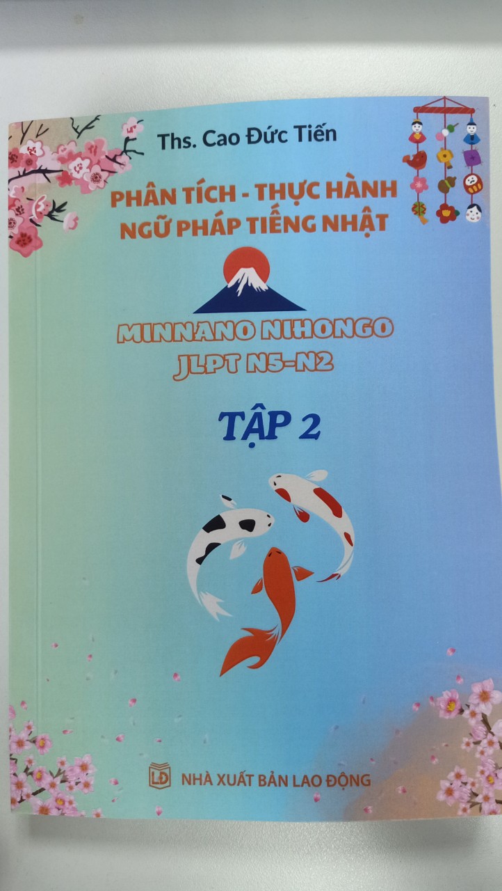 PHÂN TÍCH THỰC HÀNH NGỮ PHÁP TIẾNG NHẬT TẬP 2