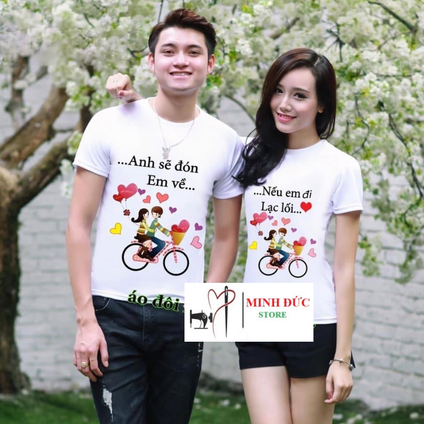 Áo Đôi Nam Nữ TT03, Áo Đôi Phông Rộng In Nếu Em Đi Anh Sẽ ý Nghĩa, Vải Cotton Thun