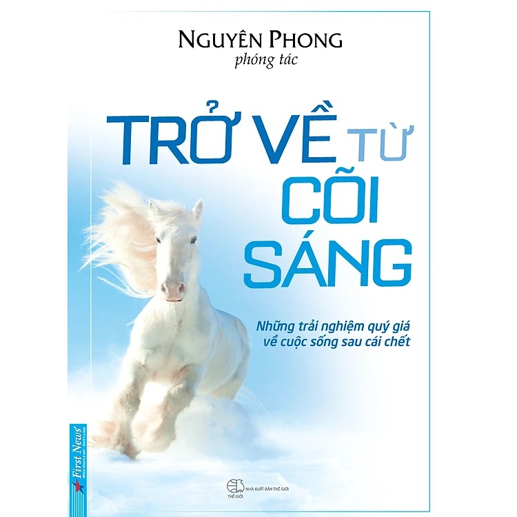 Trở Về Từ Cõi Sáng (Tái Bản 2019)