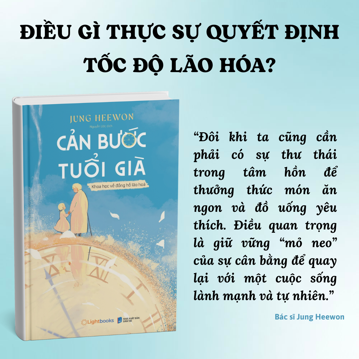 Sách - Cản Bước Tuổi Già - Khoa Học Về Đồng Hồ Lão Hóa - Jung Heewon