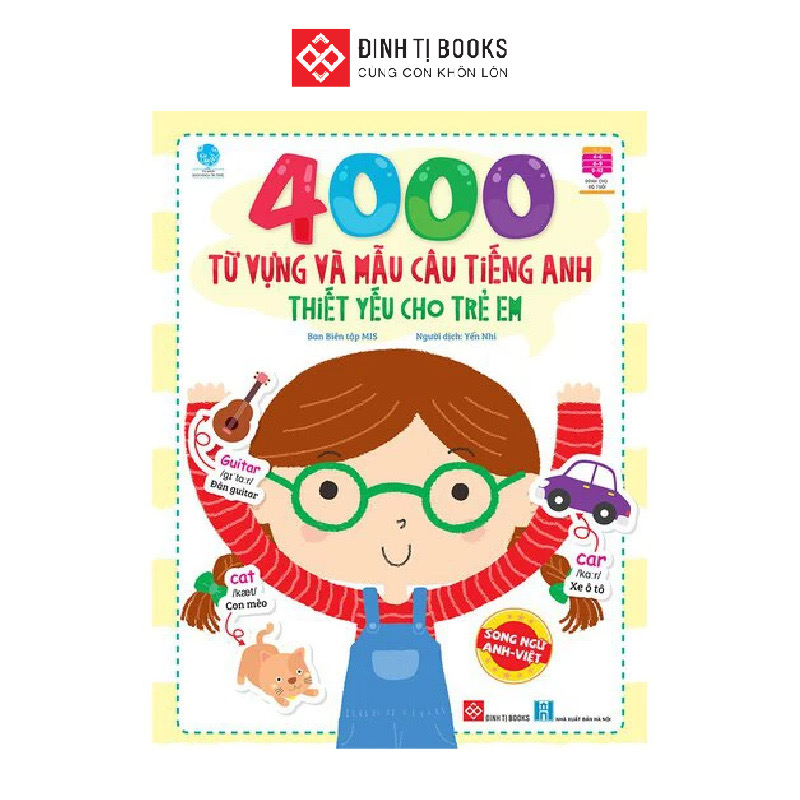 Sách - 4000 từ vựng và mẫu câu tiếng Anh thiết yếu cho trẻ em - Song ngữ Việt Anh cho trẻ từ 4 tuổi - Đinh Tị Books