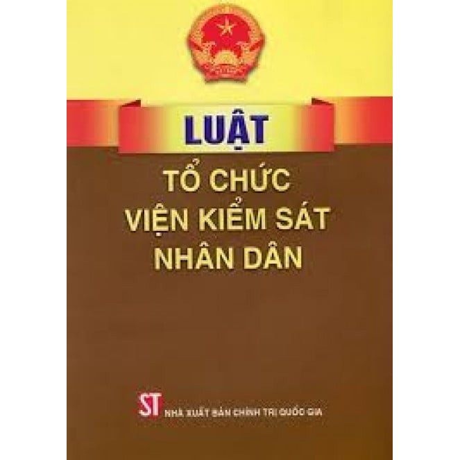 Luật Tổ Chức Viện Kiểm Soát Nhân Dân (Hiện Hành)