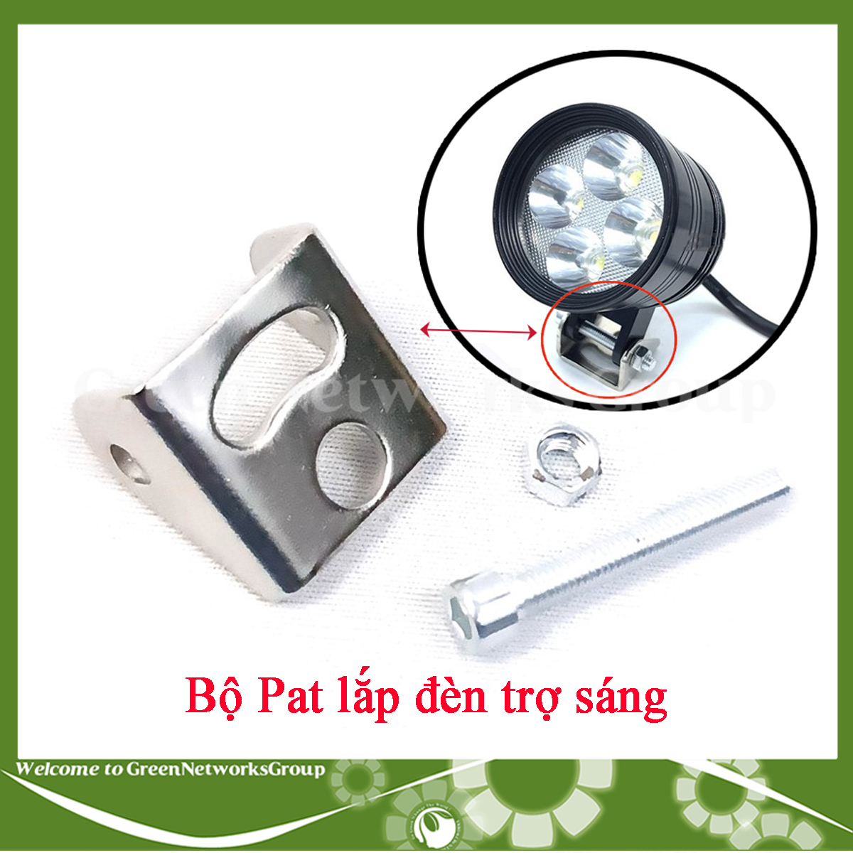 Bộ pat lắp đèn trợ sáng xe máy - Pat lắp đèn trợ sáng L4 L6 Green Networks Group