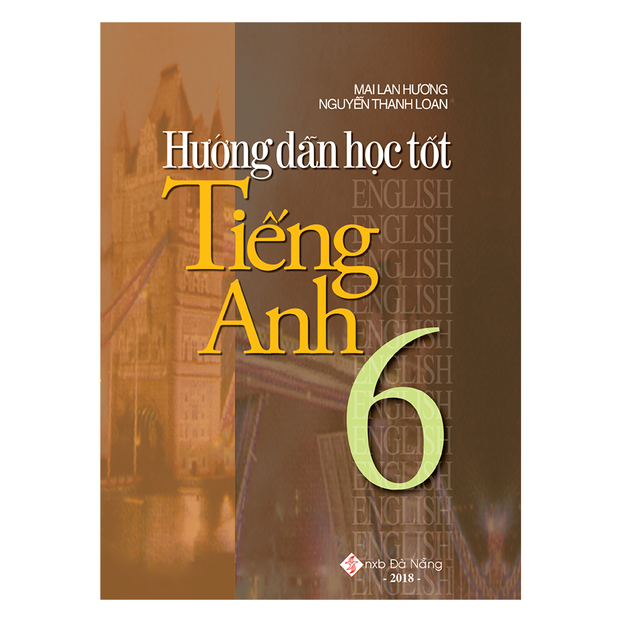 Hướng Dẫn Học Tốt Tiếng Anh 6