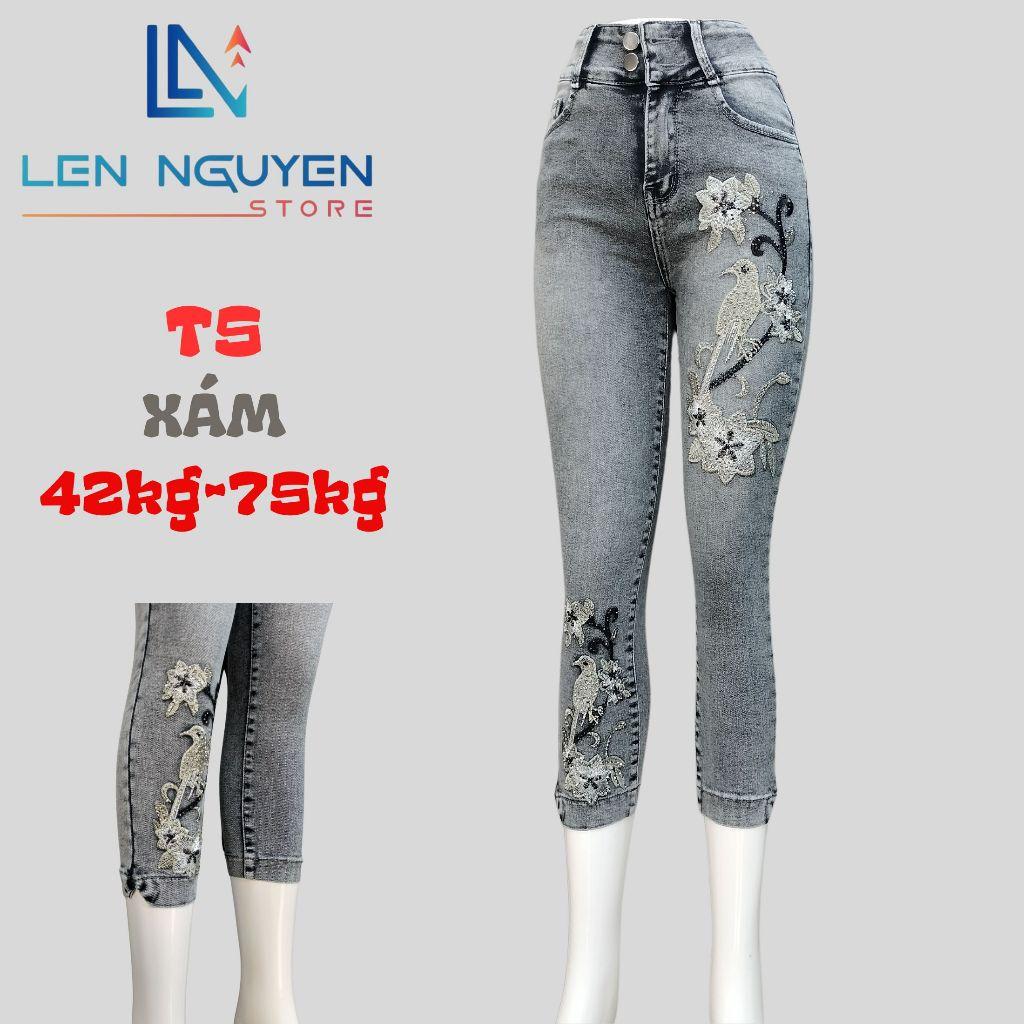 T5_Quần jean nữ, 9 tất, lưng cao, quần bò nữ dáng ôm, quần rin nữ có big size, cho 42kg đến 75kg,LEN NGUYEN STORE