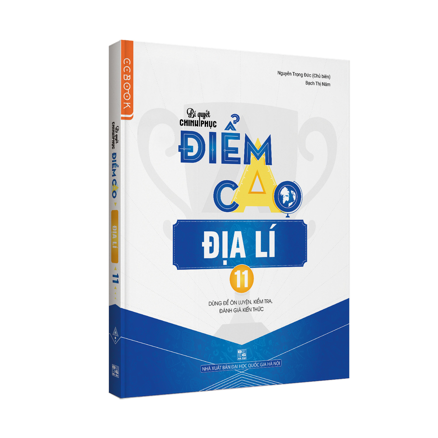 Combo khối C Bí quyết chinh phục điểm cao Ngữ Văn 11 + Lịch Sử 11 + Địa lí 11