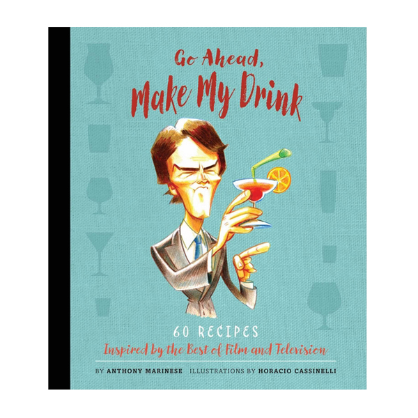 Go Ahead, Make My Drink