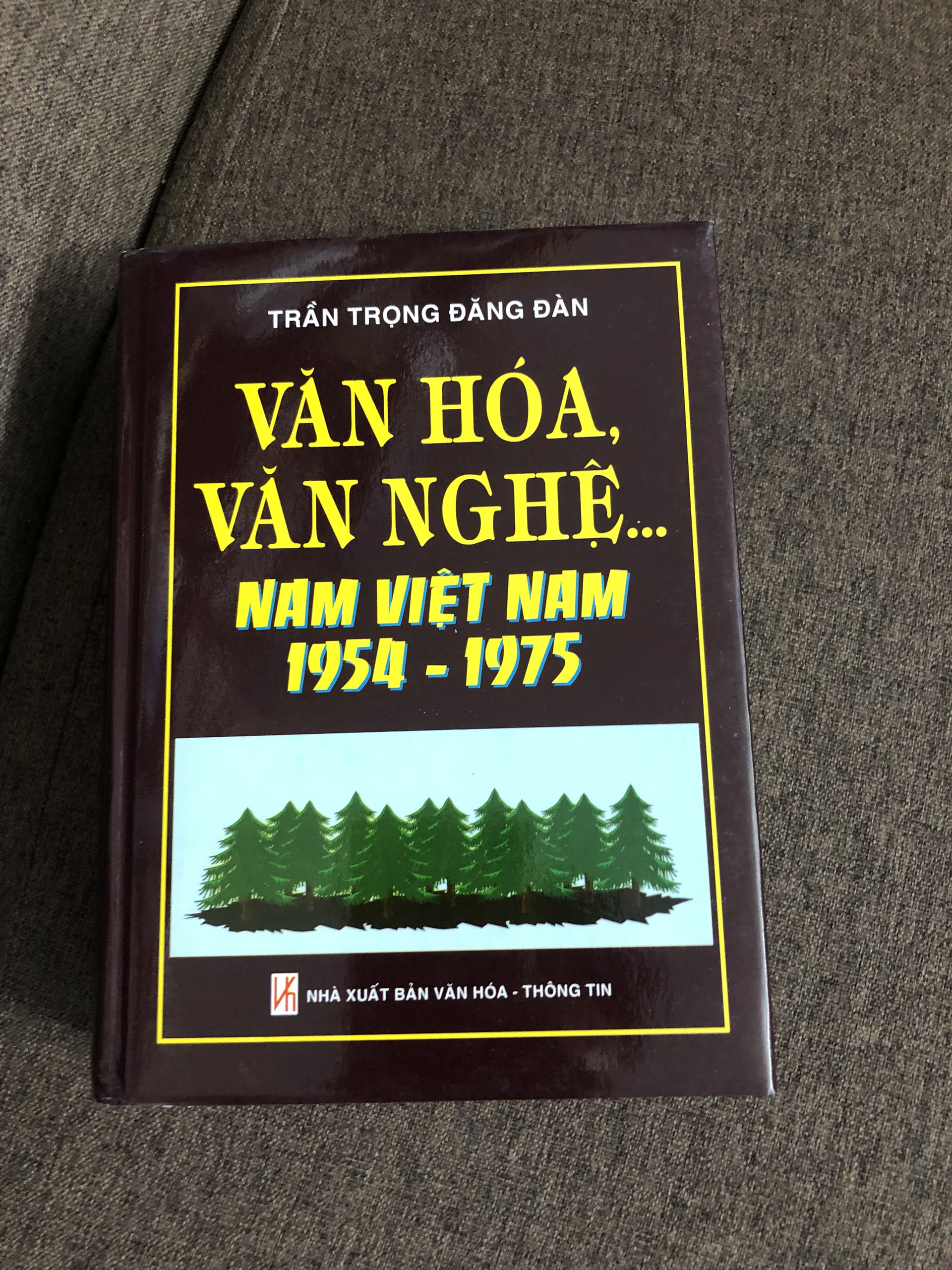 Văn Hóa Văn Nghệ Miền Nam Việt Nam 1954 - 1975 (Trần Trọng Đăng Đàn)