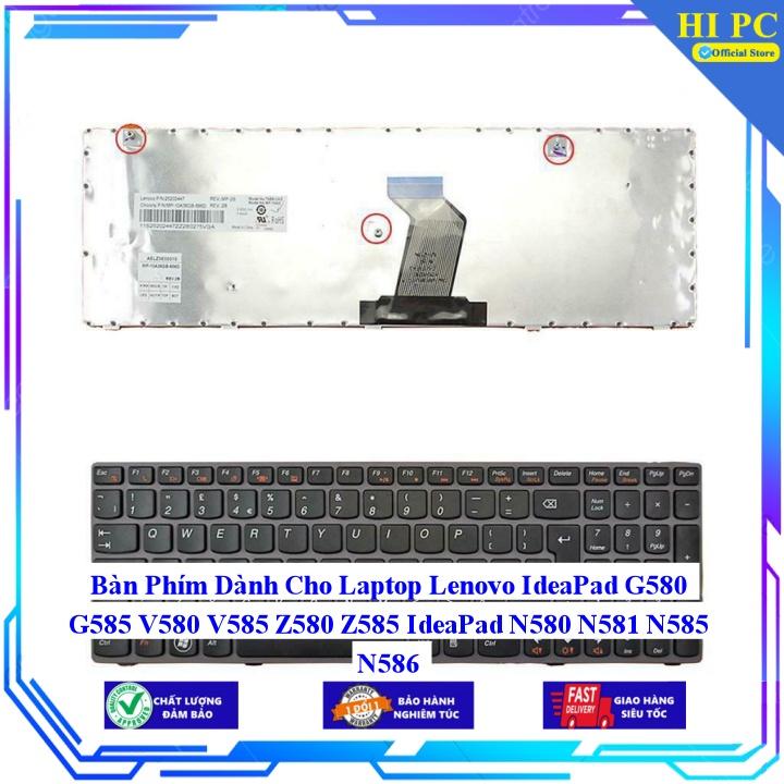 Bàn Phím Dành Cho Laptop Lenovo IdeaPad G580 G585 V580 V585 Z580 Z585 IdeaPad N580 N581 N585 N586 - Hàng Nhập Khẩu