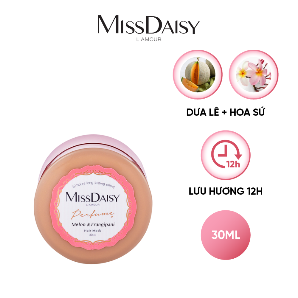 Mặt Nạ Tóc Nước Hoa Mini MISSDAISY Chiết Xuất Dưa Lưới &amp; Hoa Sứ - Size 30ml