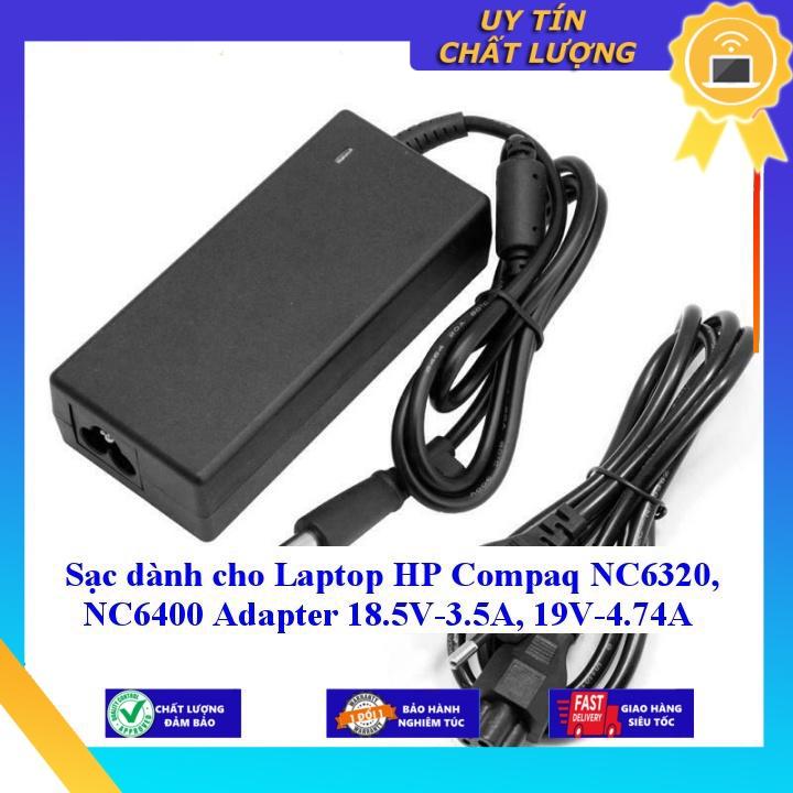 Sạc dùng cho Laptop HP Compaq NC6320 NC6400 Adapter 18.5V-3.5A 19V-4.74A - Hàng Nhập Khẩu New Seal