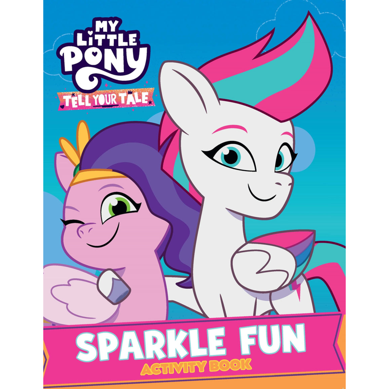 Sách My Little Pony - Activity Case - Tell Your Tale