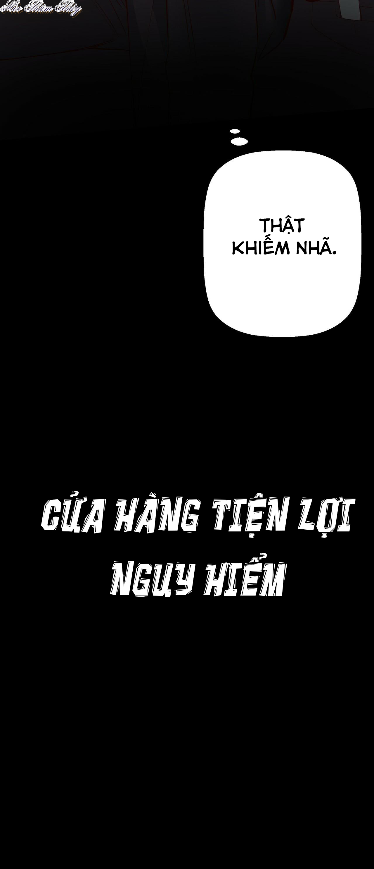 cửa hàng tiện lợi nguy hiểm chapter 0.3 7