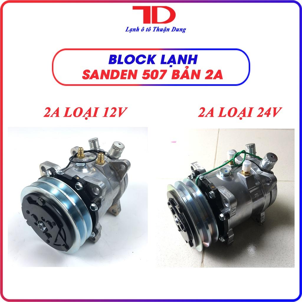 Block Máy Lạnh Ô Tô Sanden 507 bản 2A loại 24V,12V - Điện Lạnh Ô Tô Thuận Dung