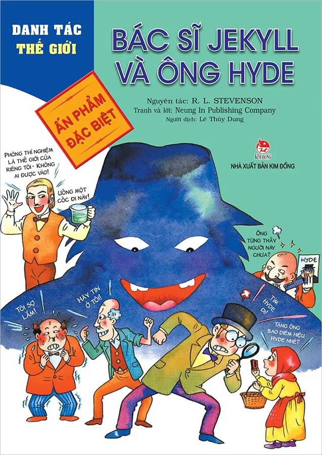 Danh Tác Thế Giới - Bác Sĩ Jekyll Và Ông Hyde