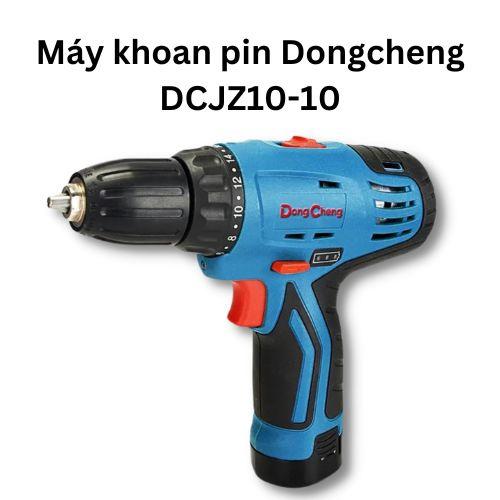 Máy khoan pin Dongcheng DCJZ10-10