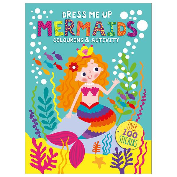 Dress Me Up Colouring And Activity Book - Mermaids