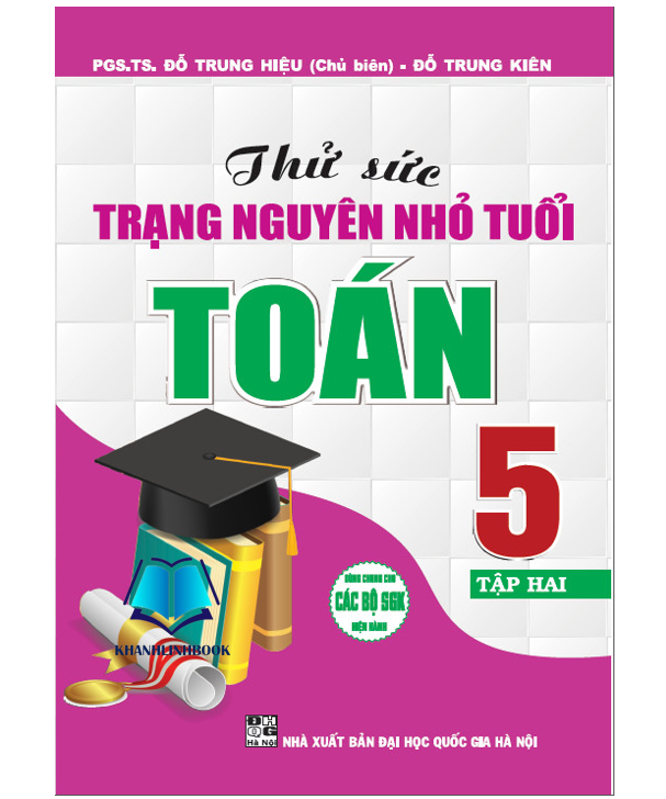 Sách - Combo Thử Sức Trạng Nguyên Nhỏ Tuổi Môn Toán Lớp 5 Tập 1 + 2 (Dùng chung cho các bộ sgk hiện hành) (HA)