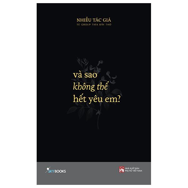 Và Sao Không Thể Hết Yêu Em – Tặng Kèm Bookmark
