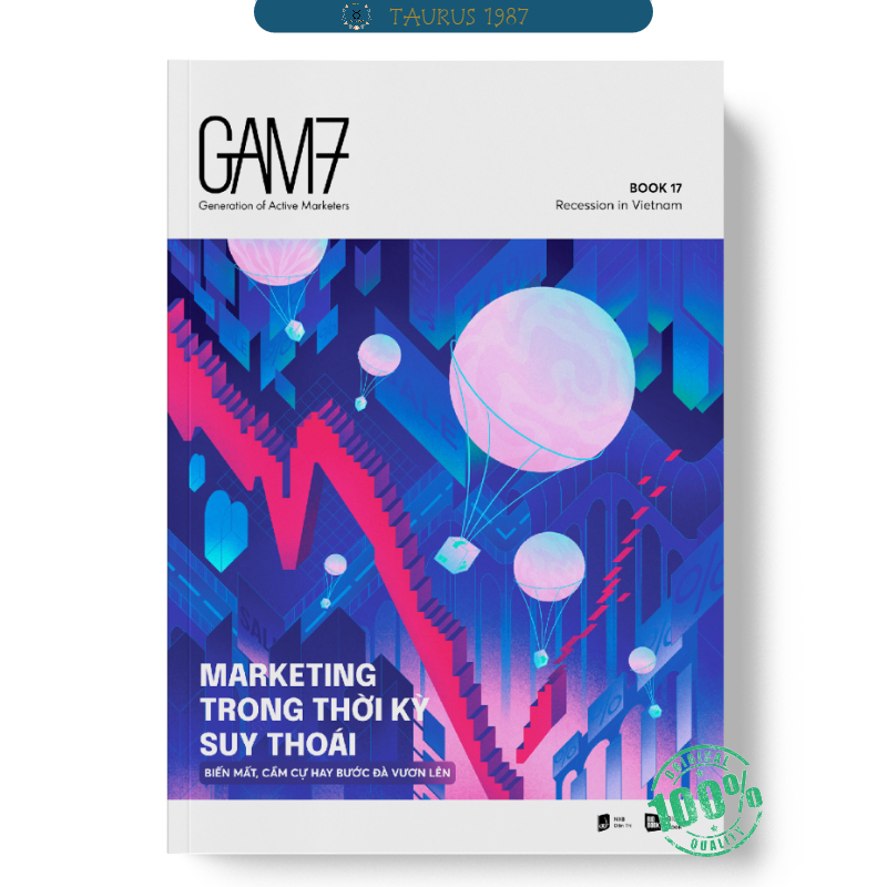 Sách GAM7 BOOK NO.17 MARKETING TRONG THỜI KỲ SUY THOÁI - Bản Quyền