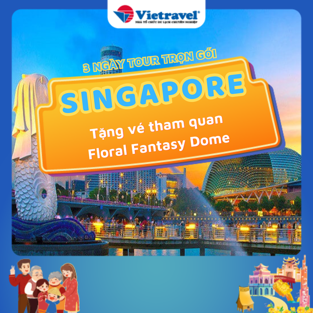 Singapore 03 ngày 02 đêm