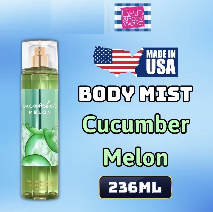 Body Mist Cucumber Melon 236ml - Bath and Body Work Cucumber Melon Chính Hãng