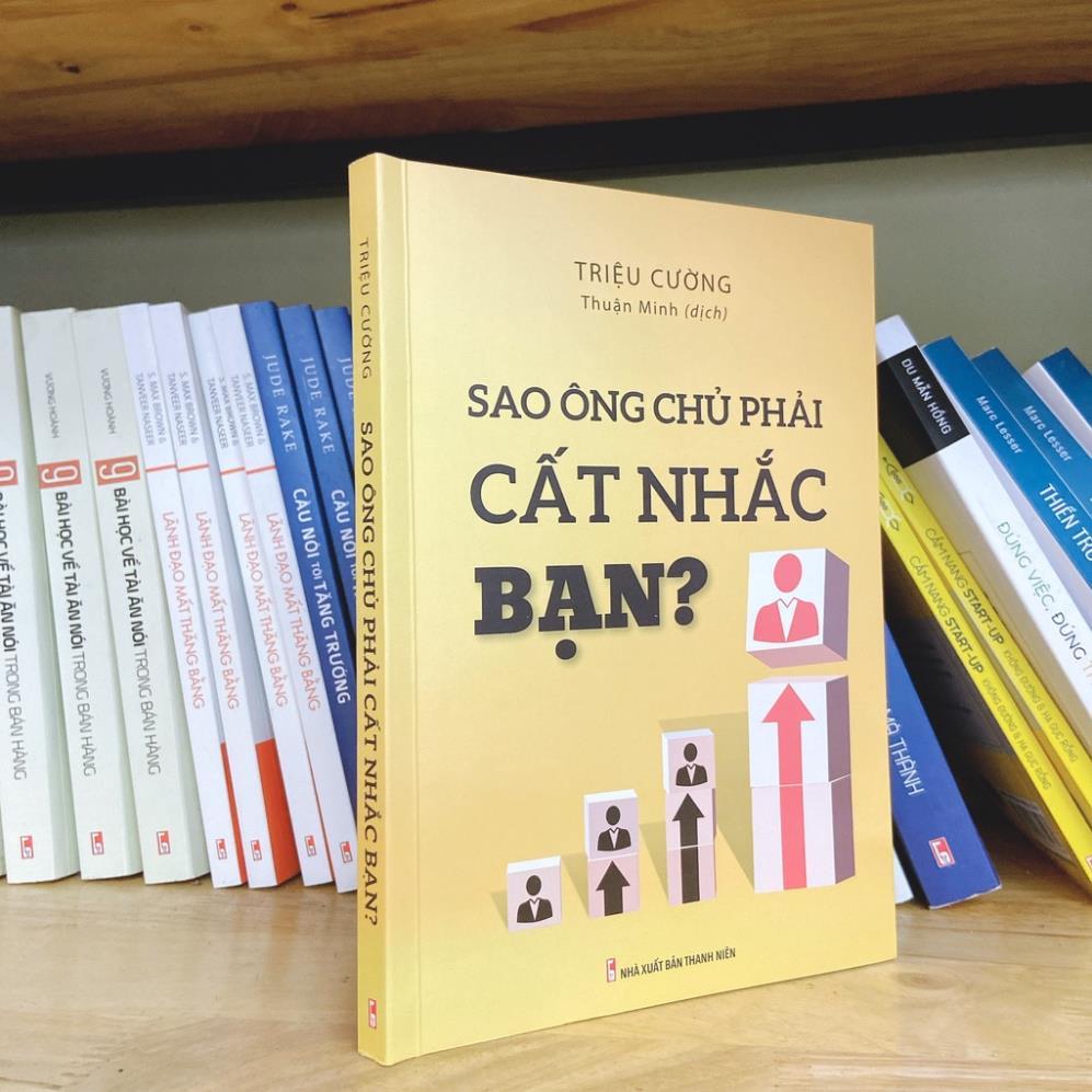 Sao Ông Chủ Phải Cất Nhắc Bạn ? - Bản Quyền