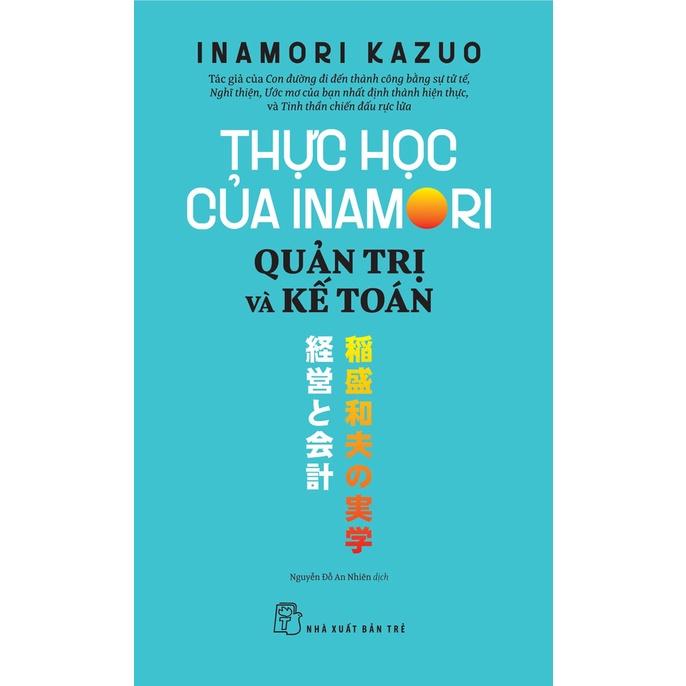 Thực học của Inamori - Quản trị và Kế toán - Bản Quyền