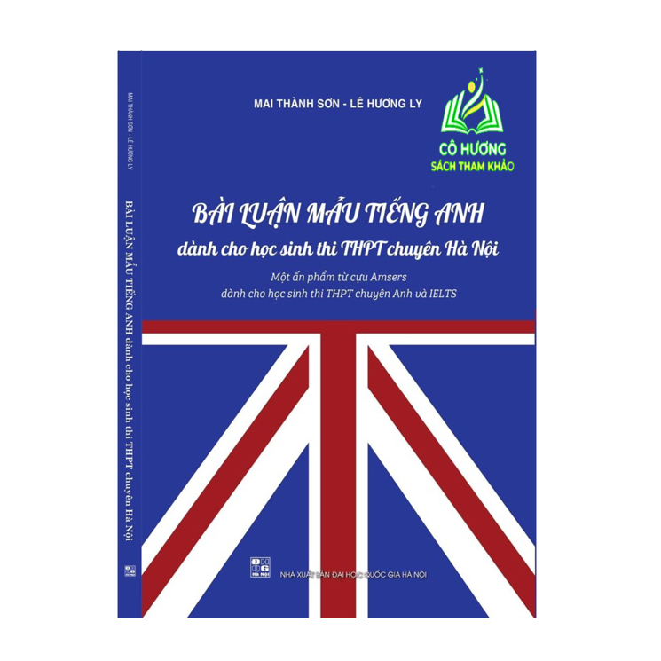 Sách - Bài luận mẫu tiếng anh dành cho học sinh thi THPT chuyên Hà Nội ( 2023 )