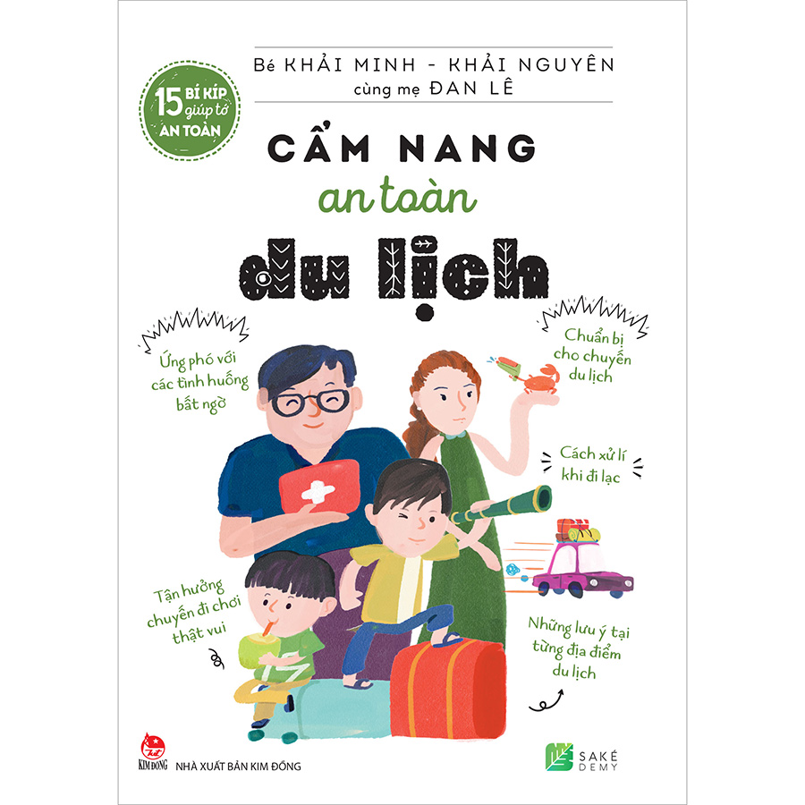 15 Bí Kíp Giúp Tớ An Toàn - Cẩm Nang An Toàn Du Lịch