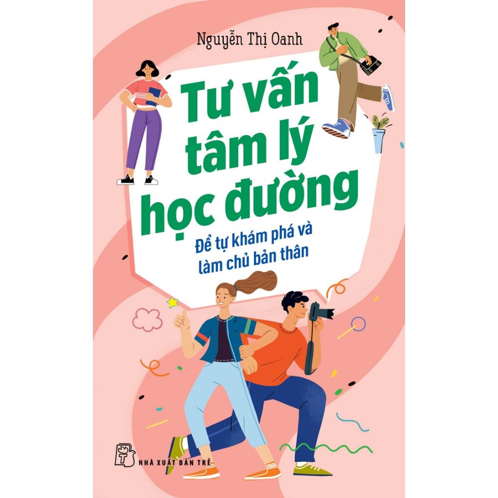 Tư Vấn Tâm Lý Học Đường - Để Tự Khám Phá Và Làm Chủ Bản Thân - Bản Quyền