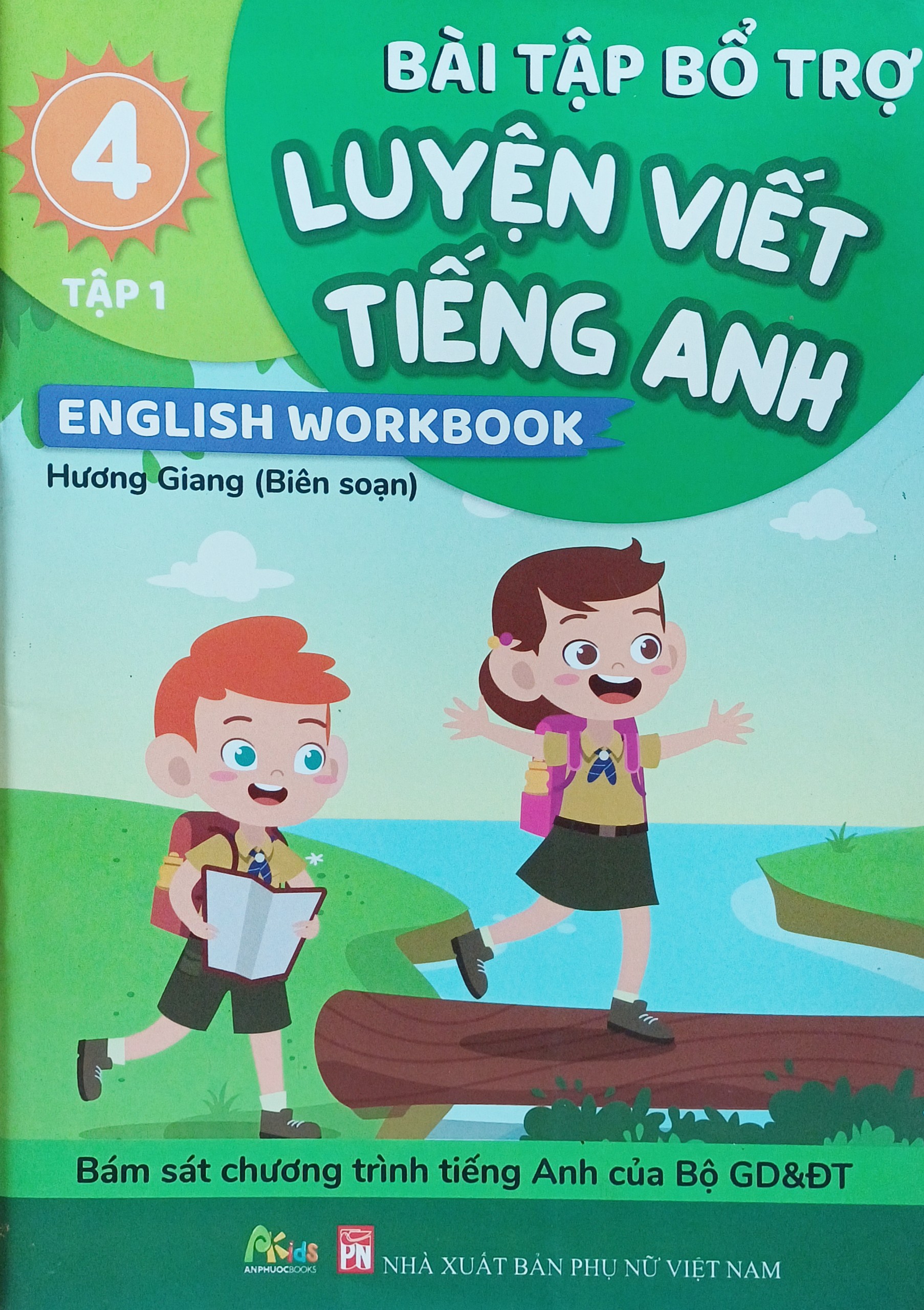 Bài Tập Bổ Trợ Luyện Viết Tiếng Anh - English Workbook Lớp 4 Tập 1