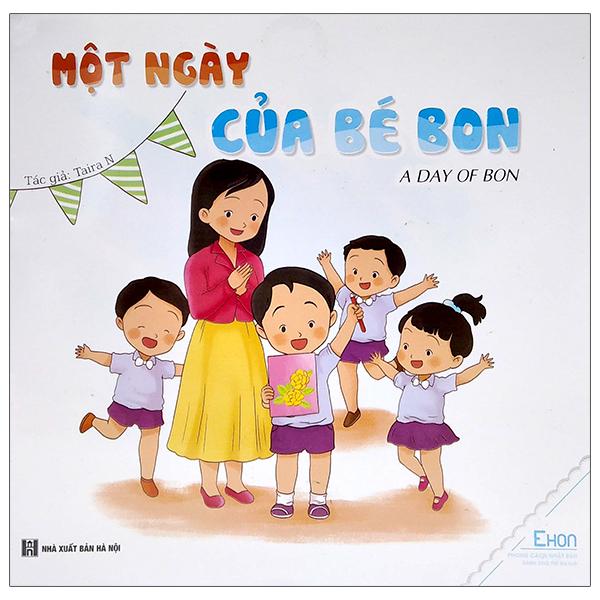 Ehon - Một Ngày Của Bé Bon - A Day Of Bon (Dành Cho Trẻ Từ 0-6 Tuổi)