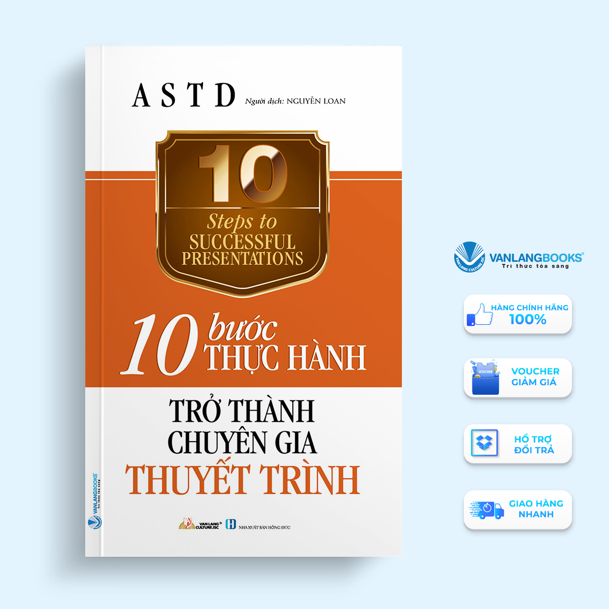 Sách 10 Bước Thực Hành Trở Thành Chuyên Gia Thuyết Trình